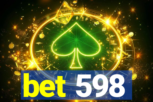 bet 598